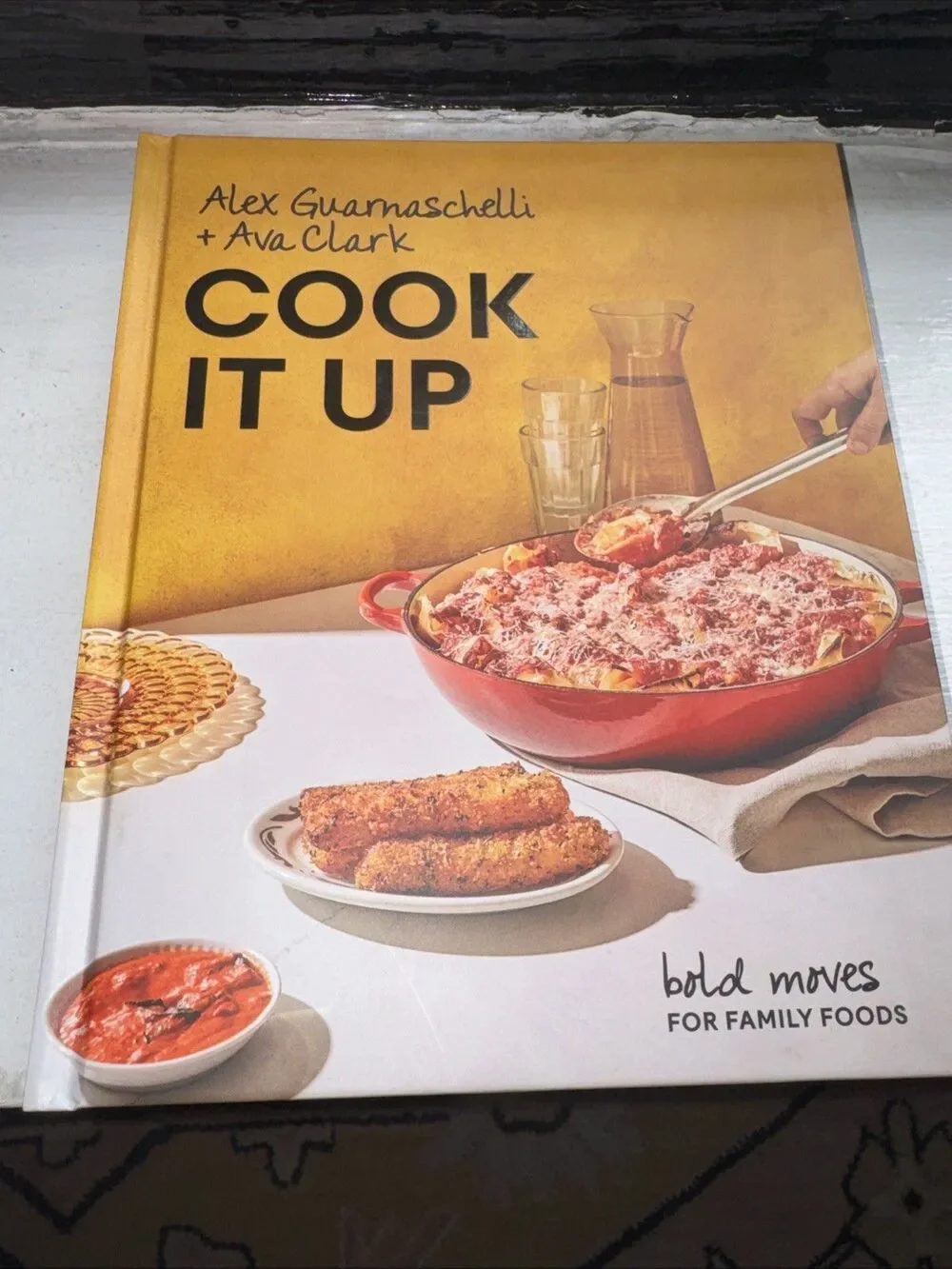 NEW SIGNED Cook It Up: Bold Moves for Family Foods Alex Guarnaschelli Ava Clark
